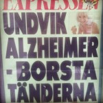 Check på båda. Rätt mycket Socialstyrelsen över Expressen-löpet idag.